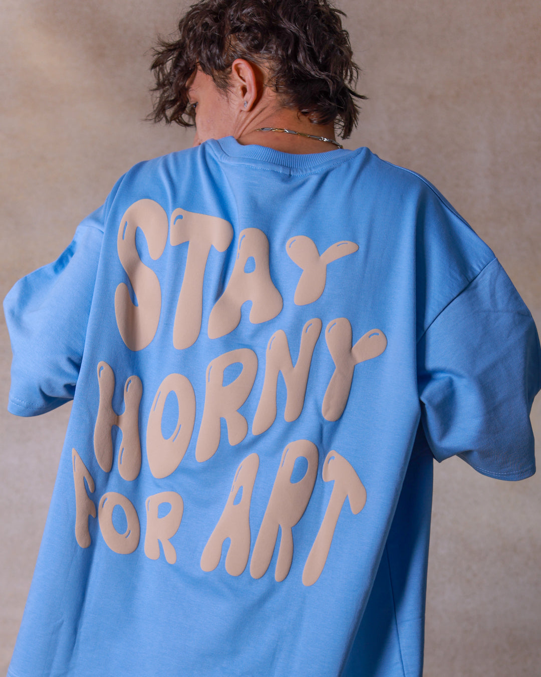 Stay Horny For Art Oversized Tee